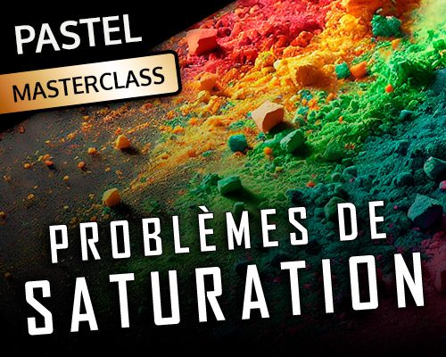 PROBLÈMES DE SATURATION • PASTEL SEC